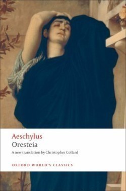 Oresteia (Oxford World´s Classics New Edition)