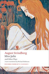 Miss Julie and Other Plays (Paperback)