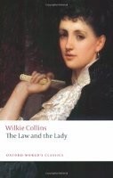 The Law and the Lady (Oxford World´s Classics New Edition)