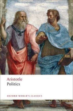 Politics (Oxford World´s Classics New Edition)
