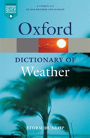 Oxford Dictionary of Weather Second Edition (Oxford Paperback Reference)