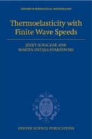 Thermoelasticity with Finite Wave Speeds