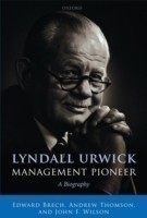 Lyndall Urwick, Management Pioneer