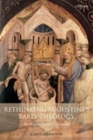 Rethinking Augustine's Early Theology