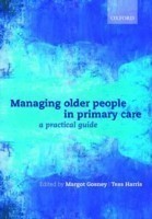 Managing older people in primary care