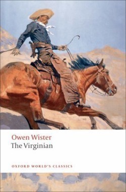 The Virginian (Oxford World´s Classics New Edition)