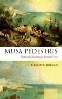Musa Pedestris Metre and Meaning in Roman Verse