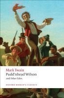 Pudd´nhead Wilson and Other Tales (Oxford World´s Classics New Edition)