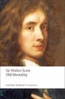 Old Mortality (Oxford World´s Classics New Edition)