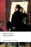 Hide and Seek (Oxford World´s Classics New Edition)