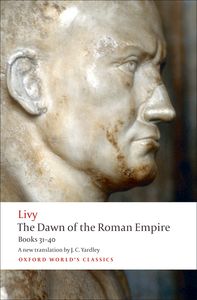 The Dawn of the Roman Empire Books 31-40 (Paperback)