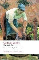 Three Tales (Oxford World´s Classics New Edition)
