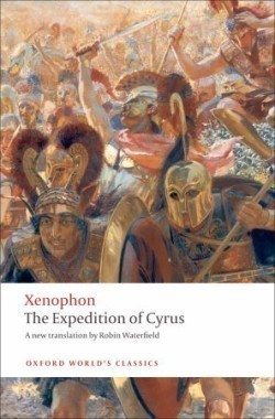 The Expedition of Cyrus (Oxford World´s Classics New Edition)