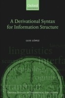 Derivational Syntax for Information Structure