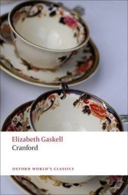 Cranford (Oxford World´s Classics New Edition)