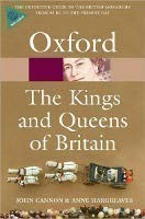 Oxford the Kings and Queens of Britain Revised Edition (Oxford Paperback Reference)