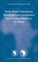 Debt Relief Initiatives, Development Assistance and Service Delivery in Africa