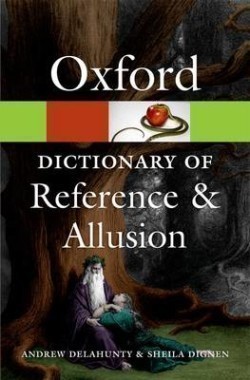 Oxford Dictionary of Reference & Allusions 3rd Edition (Oxford Paperback Reference)