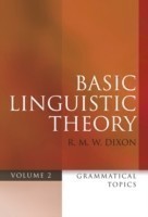 Basic Linguistic Theory Volume 2 Grammatical Topics