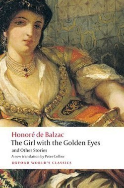 The Girl With the Golden Eyes and Other Stories (Oxford World´s Classics New Edition)