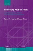 Democracy within Parties: Candidate Selection Methods and their Political Consequences