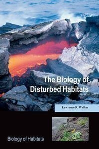 Biology of Disturbed Habitats