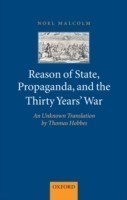 Reason of State, Propaganda, and the Thirty Years' War