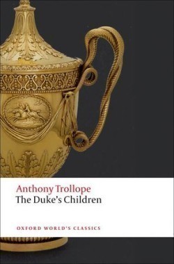 The Duke´s Children (Oxford World´s Classics New Edition)