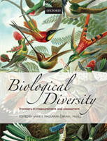 Biological Diversity: Frontiers in Measurement and Assessment