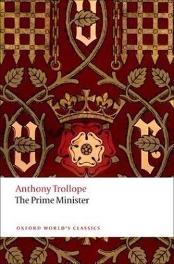The Prime Minister (Oxford World´s Classics New Edition)