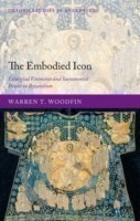 The Embodied Icon: Liturgical Vestments and Sacramental Power in Byzantium