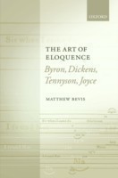 Art of Eloquence Byron, Dickens, Tennyson, Joyce