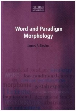 Word and Paradigm Morphology