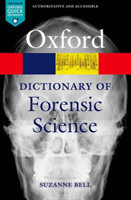 Oxford Dictionary of Forensic Science (Oxford Paperback Reference)