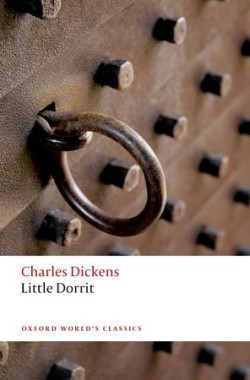 Little Dorrit Second Edition (Oxford World´s Classics New Edition)