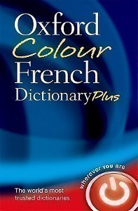 Oxford Colour French Dictionary Plus 3rd Edition Revised