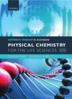 Solutions Maual to Physical Chemistry for Life Sciences