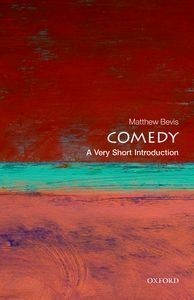 Comedy: Very Short Introduction