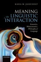 Meaning in Linguistic Interaction Semantics, Metasemantics, Philosophy of Language