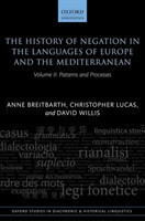 History of Negation in the Languages of Europe and the Mediterranean Volume II: Patterns and Processes