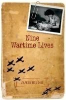 Nine Wartime Lives
