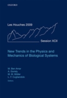 New Trends in Physics and Mechanics of Biological Systems