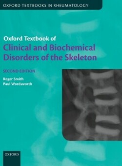 Oxford Textbook of Clinical and Biochemical Disorders of the Skeleton