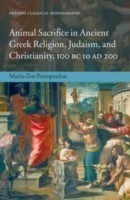 Animal Sacrifice in Ancient Greek Religion, Judaism, and Christianity, 100 BC to AD 200