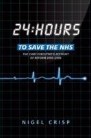 24 hours to save the NHS