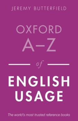 Oxford A-z of English Usage Second Edition