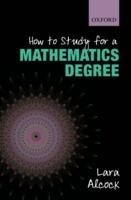 How to Study for a Mathematics Degree