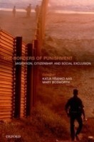 The Borders of Punishment : Migration, Citizenship, and Social Exclusion