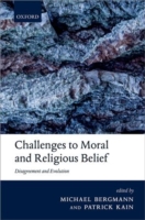 Challenges to Moral and Religious Belief