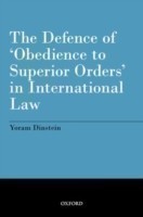 Defence of 'Obedience to Superior Orders' in International Law